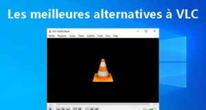 Les meilleures alternatives à VLC pour Windows