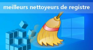 Meilleurs nettoyeurs de registre pour Windows 10