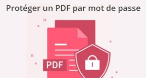 Comment protéger un fichier PDF avec un mot de passe