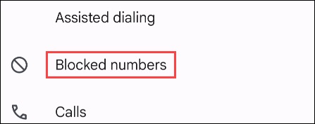 Sélectionnez Numéros bloqués