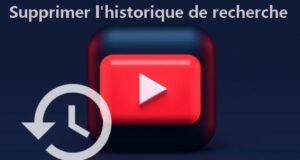 Comment supprimer l'historique de recherche YouTube