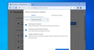 Vider le cache et supprimer les cookies sur Google Chrome