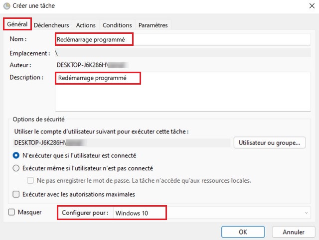 Indiquez le nom et sélectionnez Windows 10 dans le planificateur de tâches