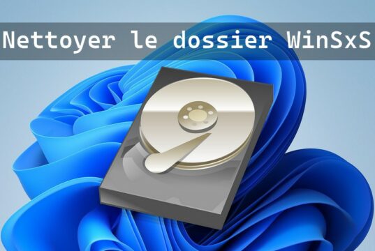 Comment nettoyer le dossier WinSxS sous Windows 11