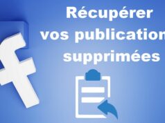 Comment récupérer vos publications supprimées sur Facebook