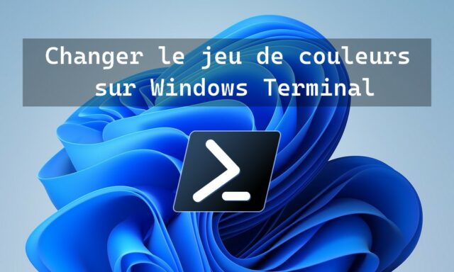 Comment changer le jeu de couleurs sur Windows Terminal