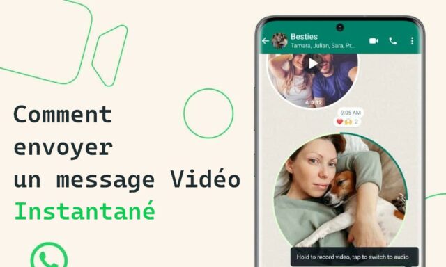 Comment envoyer un message vidéo instantané sur WhatsApp