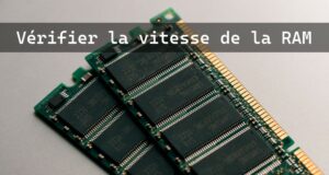 Comment vérifier la vitesse de la RAM sous Windows 11