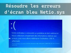 Résoudre les erreurs d'écran bleu liées à Netio.sys