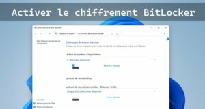 Comment activer BitLocker sur Windows 11