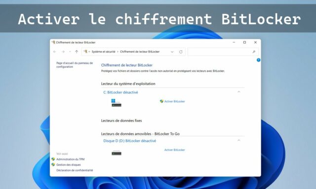 Comment activer BitLocker sur Windows 11