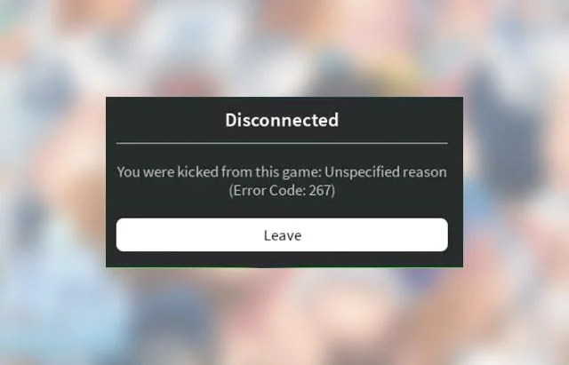 Le code d'erreur 267 sur Roblox